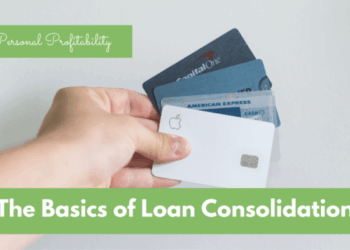 Loan Consolidation: Complete Beginners Guide | Personal Profitability